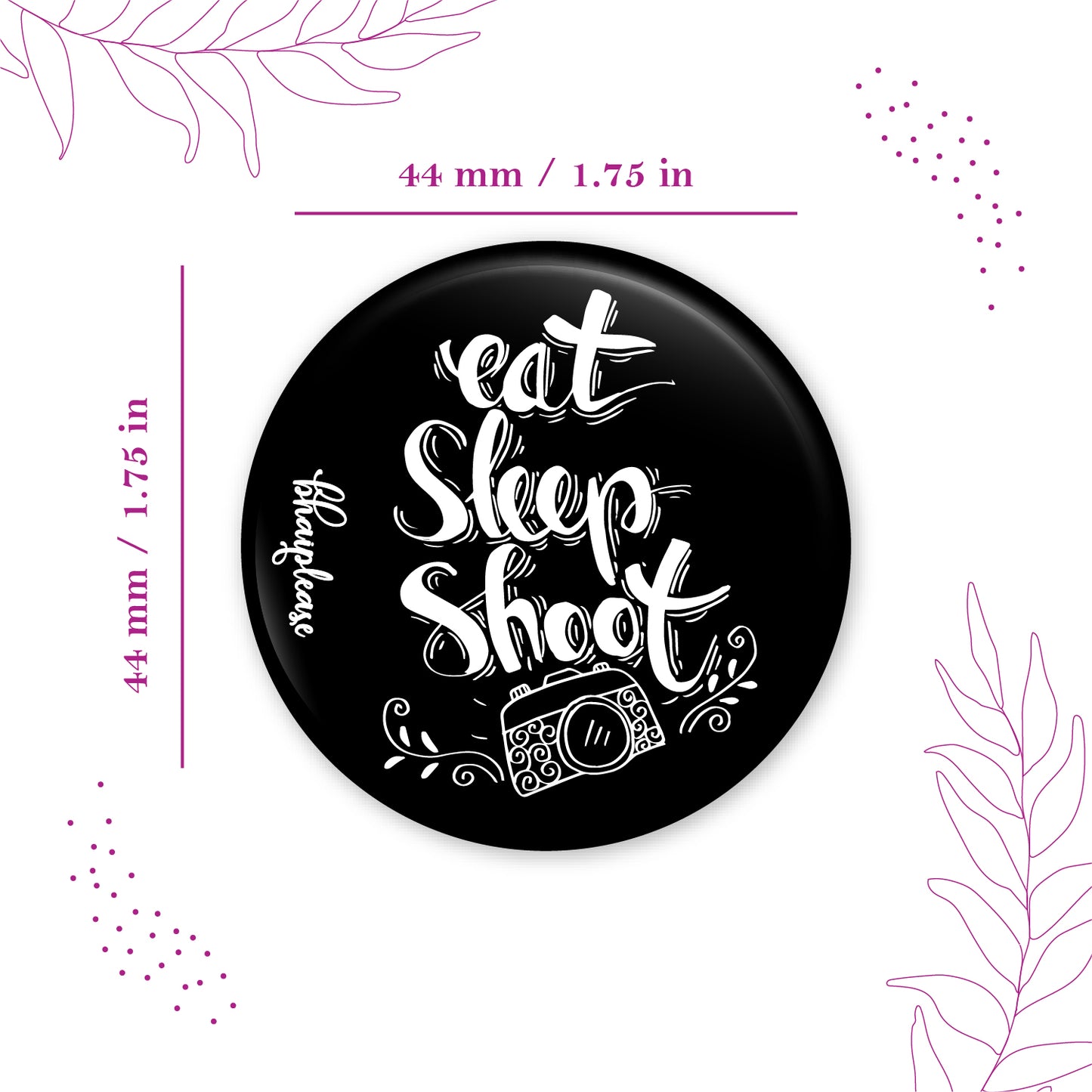 Eat Sleep Shoot Pin Badge