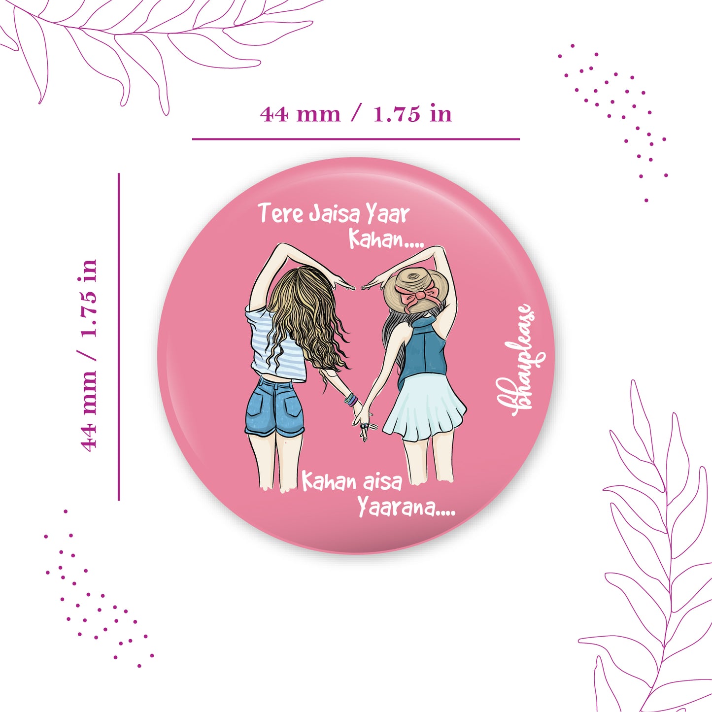 Tere Jaisa Yaar Kahan Pin Badge