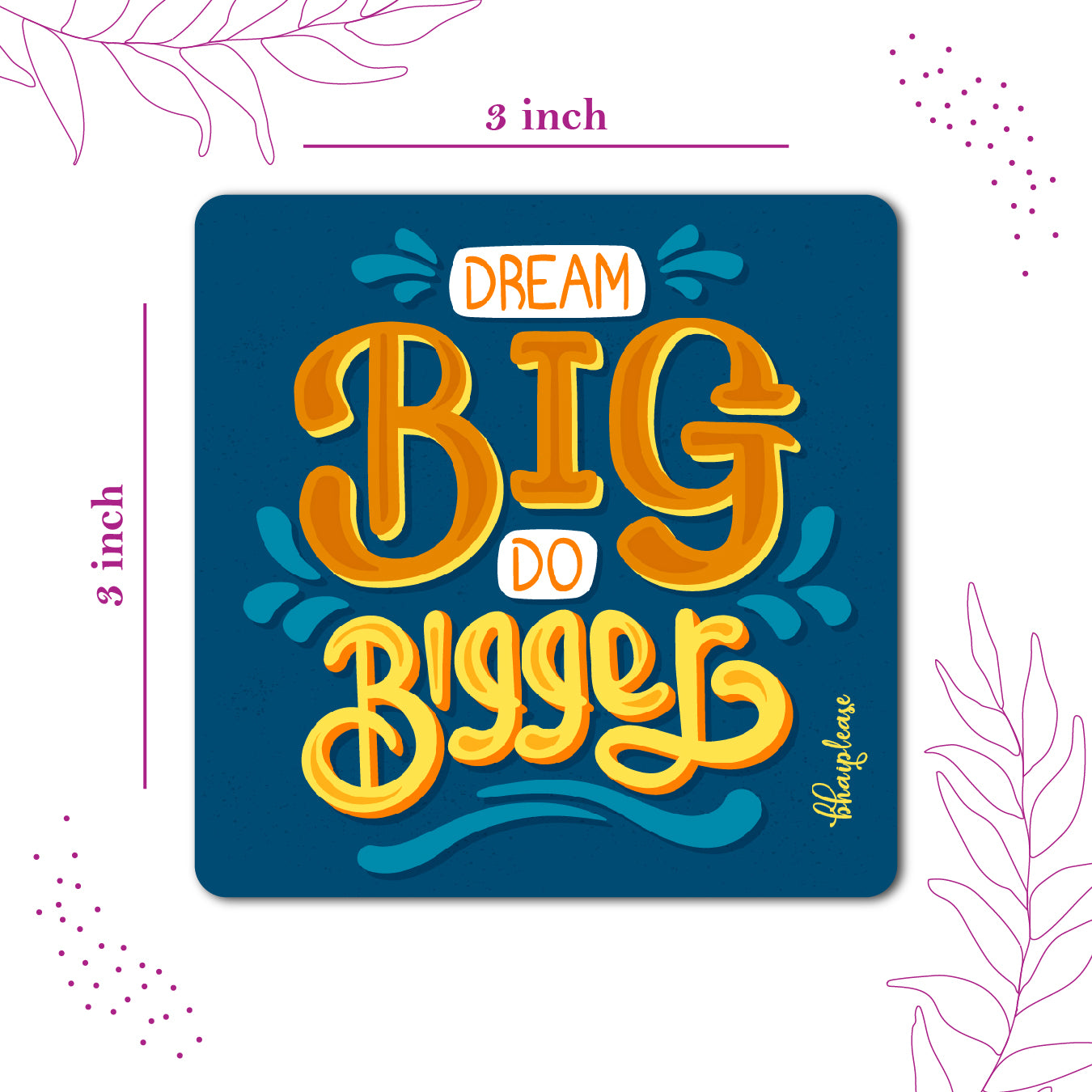 Dream Big Do Bigger Fridge Magnet