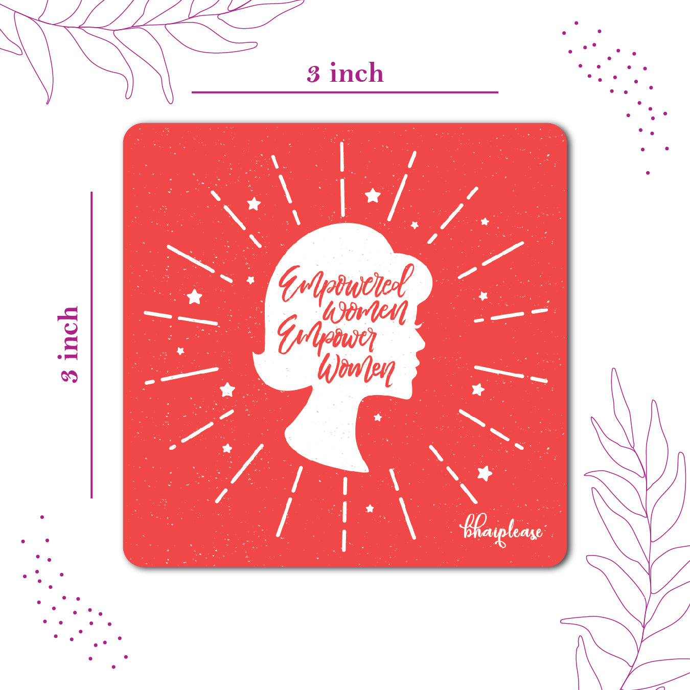 Empowered Women Empower Women Fridge Magnet
