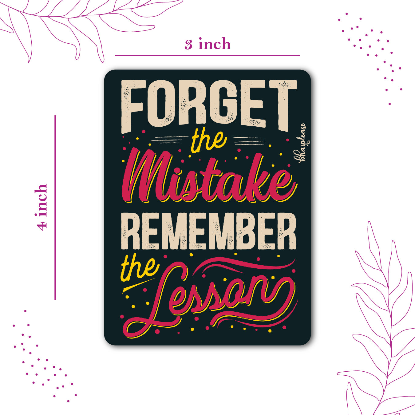 Forget Mistake Remember Lesson Fridge Magnet Black
