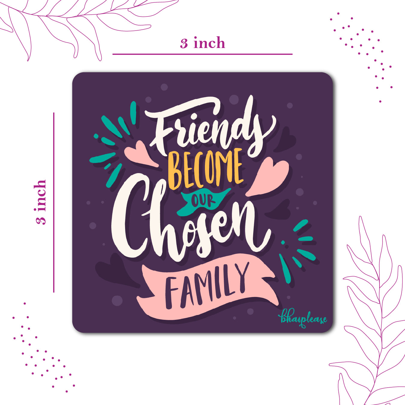 Friends Become Our Chosen Family Wooden Fridge Magnet