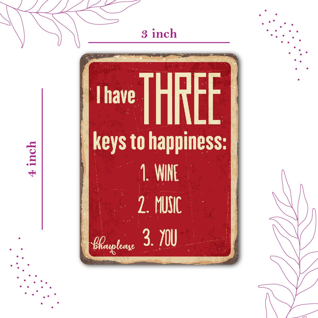 Three Keys To Happiness Wine Fridge Magnet