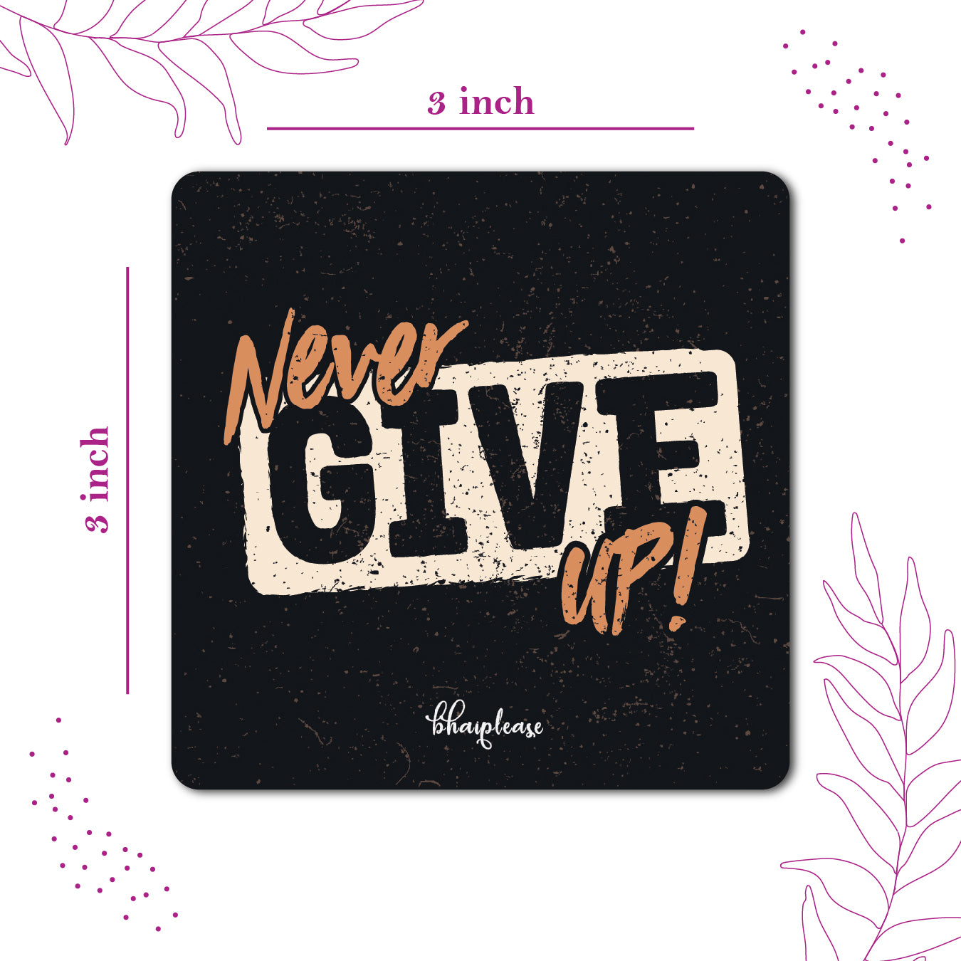 Never Give Up Motivational Fridge Magnet