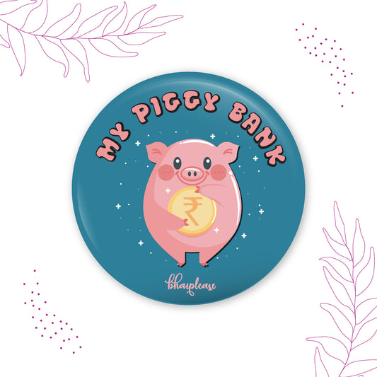 My Piggy Bank Round Fridge Magnet