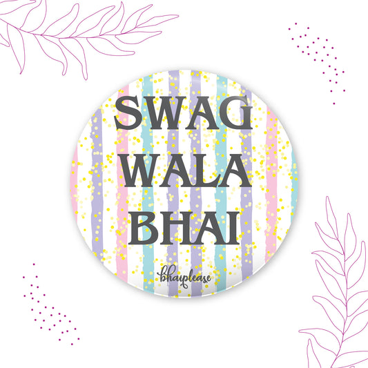 Swag wala bhai Round Fridge Magnet