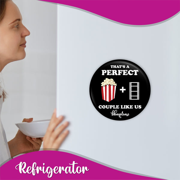That's a Perfect Couple Round Fridge Magnet
