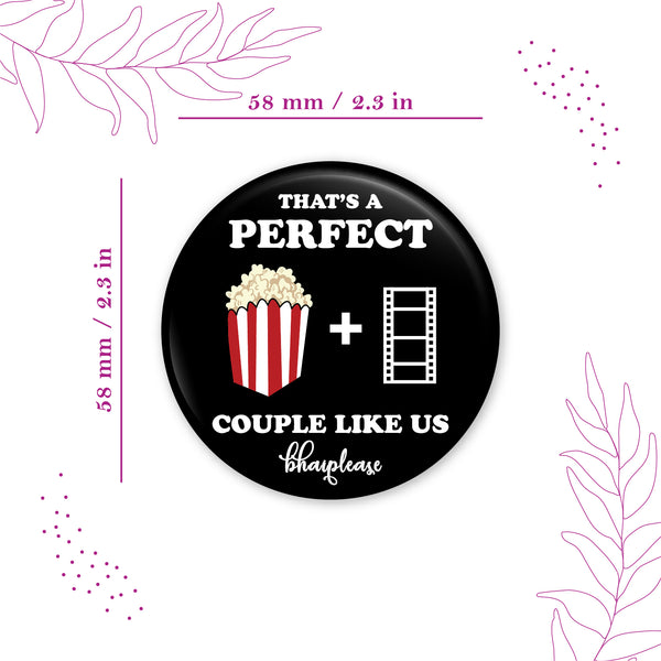 That's a Perfect Couple Round Fridge Magnet