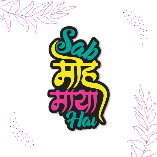 Humorous and philosophical Indian-themed decorative magnet.