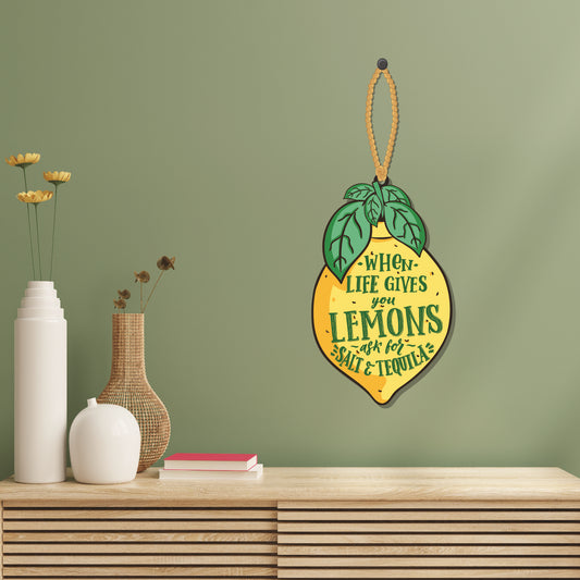 When life gives Wall Hanging