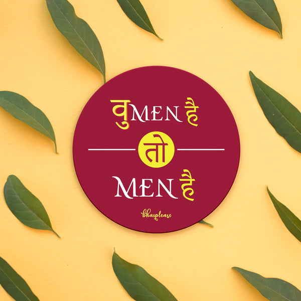 Women hai to Men hai Wooden Coaster