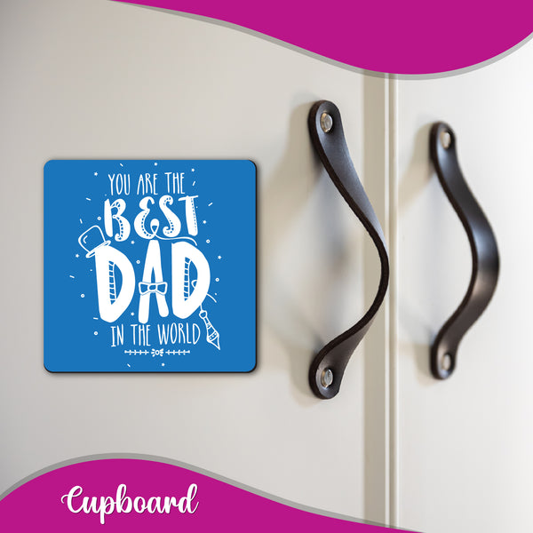 Best Dad in the World Wooden Fridge / Refrigerator Magnet