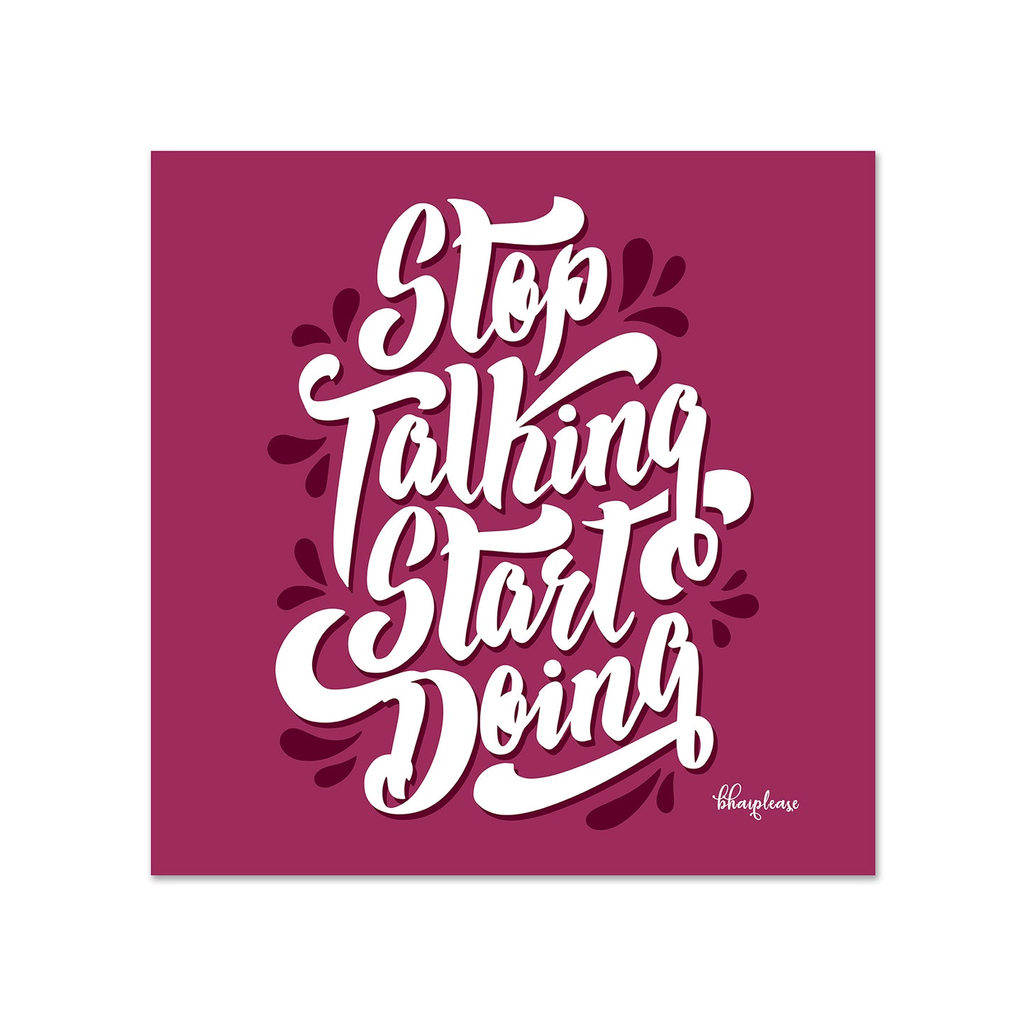 Stop Talking Start Doing Motivational Fridge Magnet