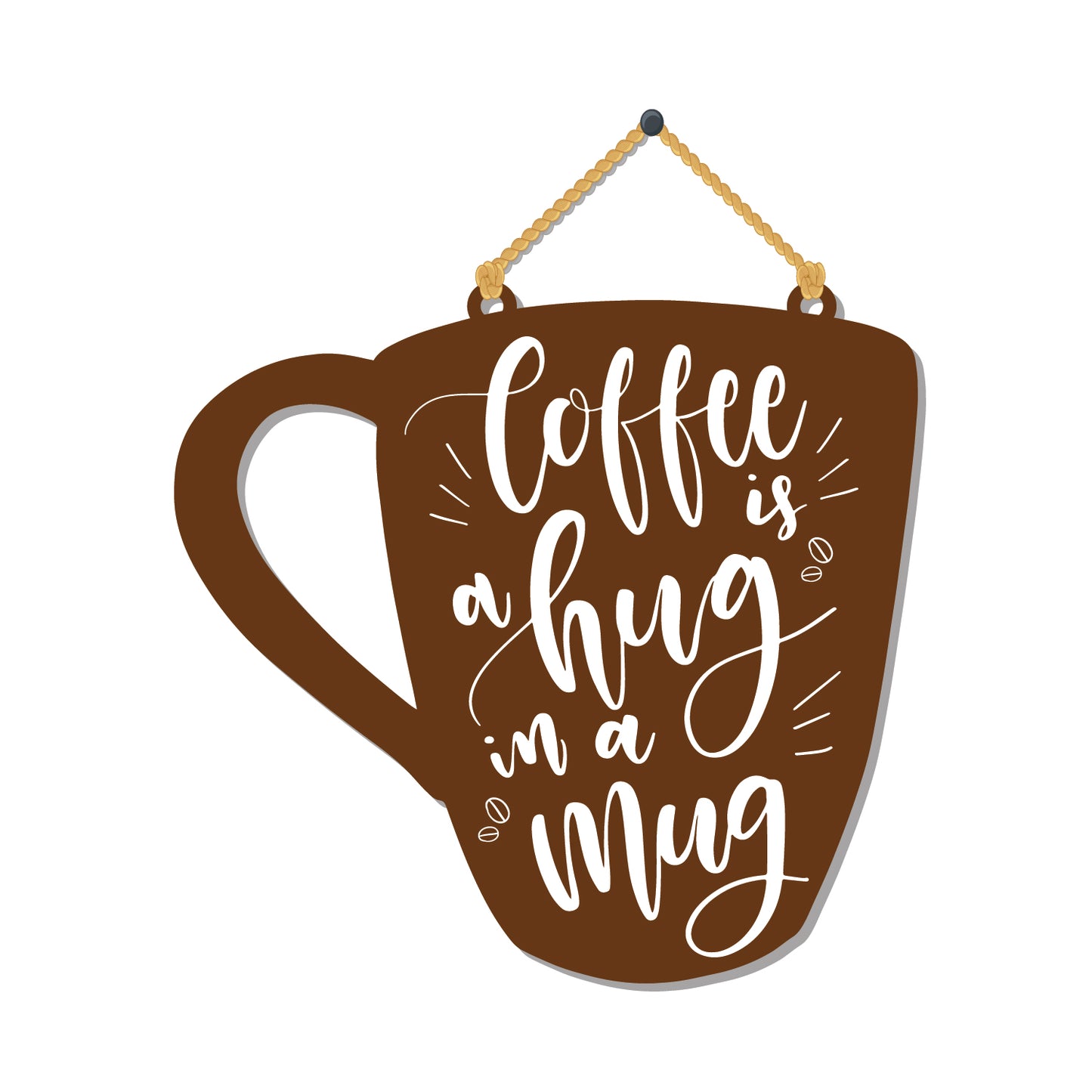 Coffee is a Hug Wooden Wall Hanging