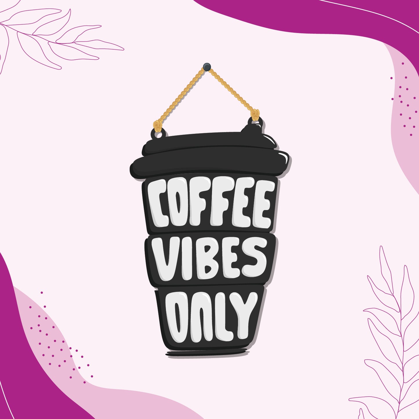 Coffee Vibes Only Wooden Wall Hanging