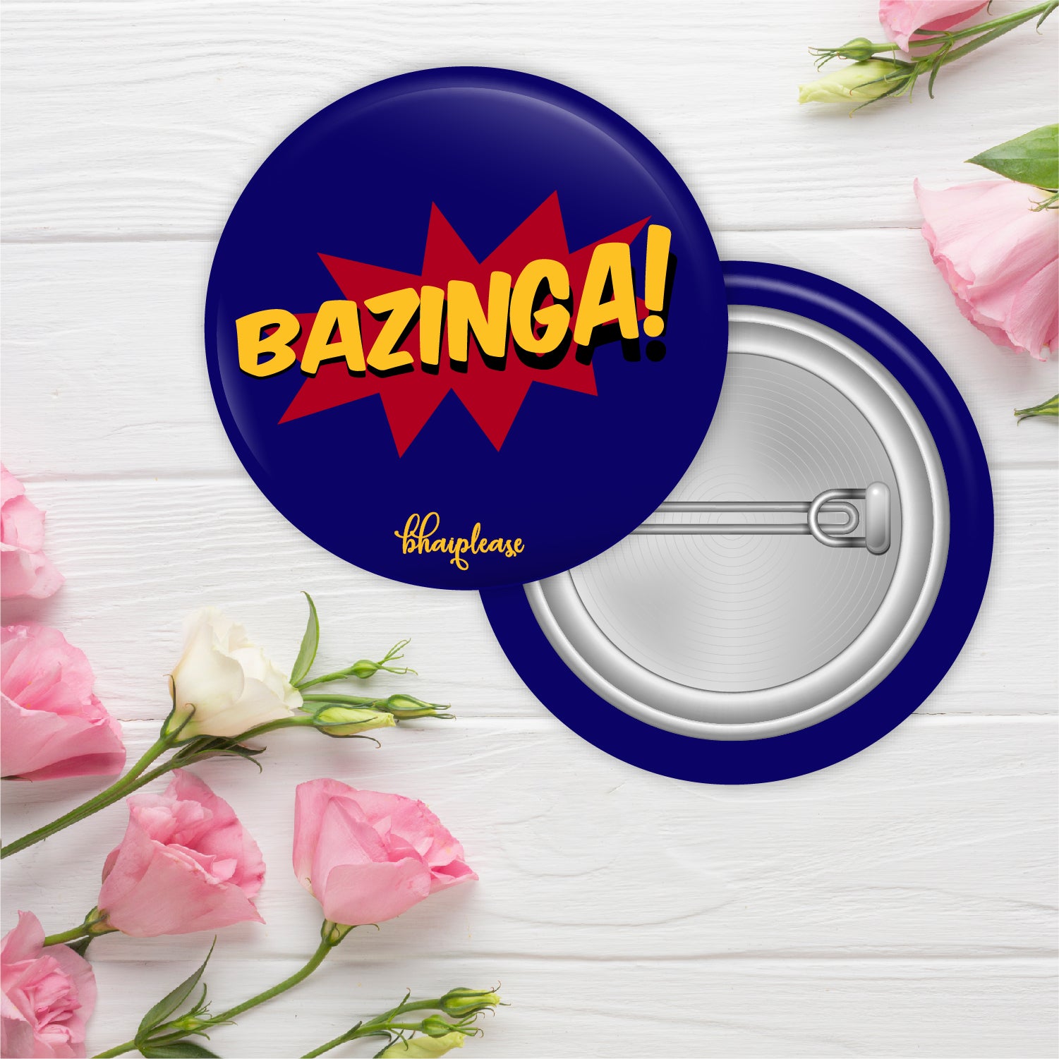 Bazinga Pin Badge