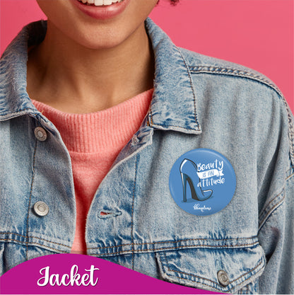 Beauty is an attitude Pin Badge