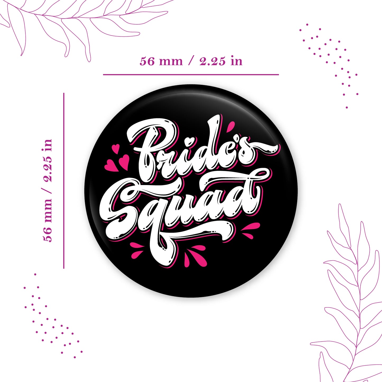 Bride Squad Wedding badges