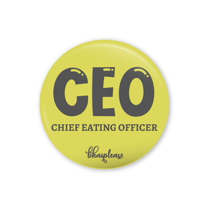 CEO Chief Eating Officer Pin Badge