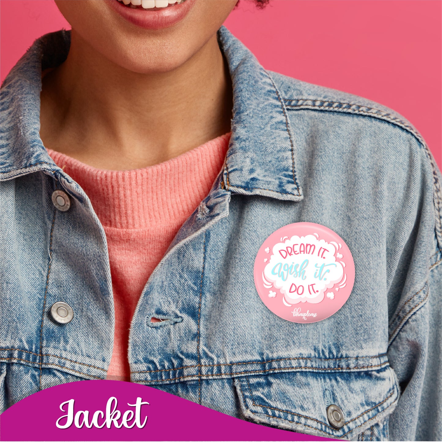 Dream It Wish It Do It Pin Badges