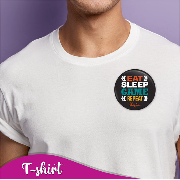 Eat sleep game repeat Pin Badge