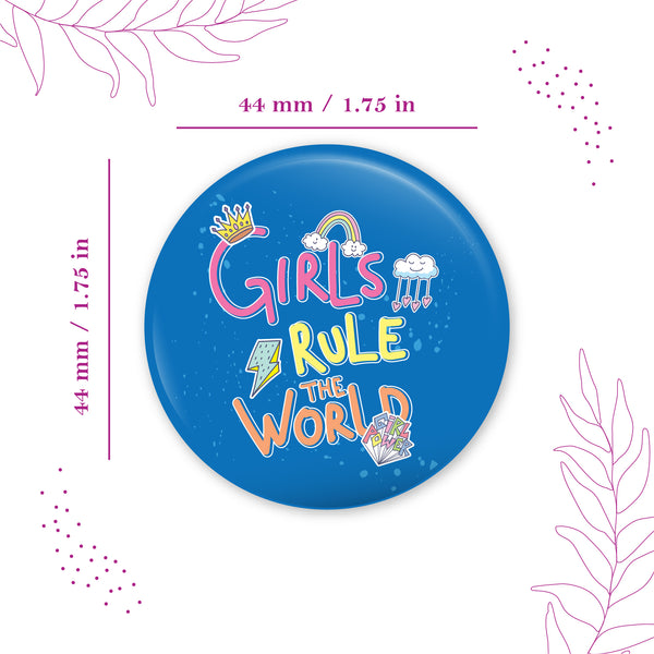 Girls rule the world Pin Badge