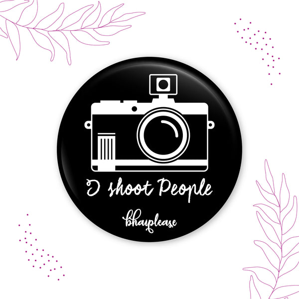 I Shoot People Pin Badge