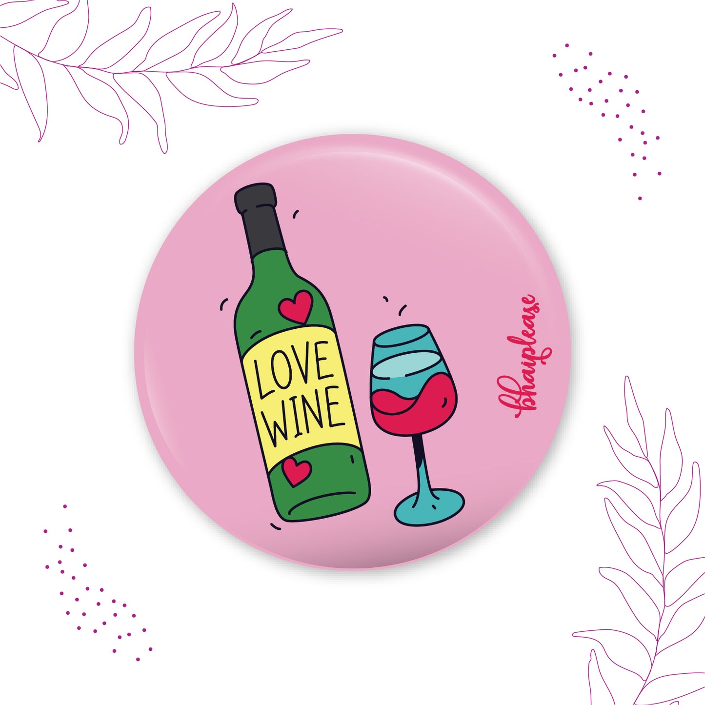 Love Wine Pin Badge