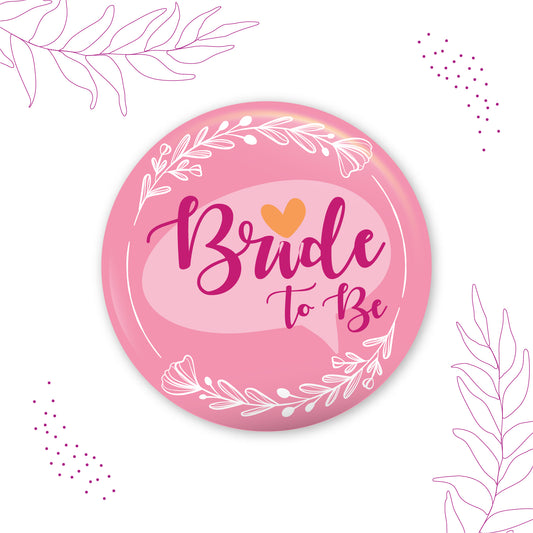 Bride to be - Pink Wedding Badge