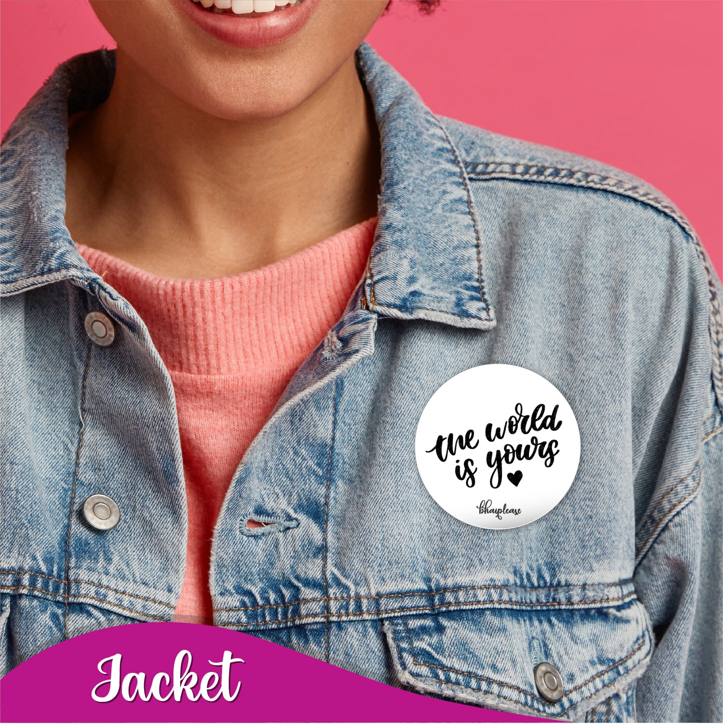 The World is yours Pin Badge