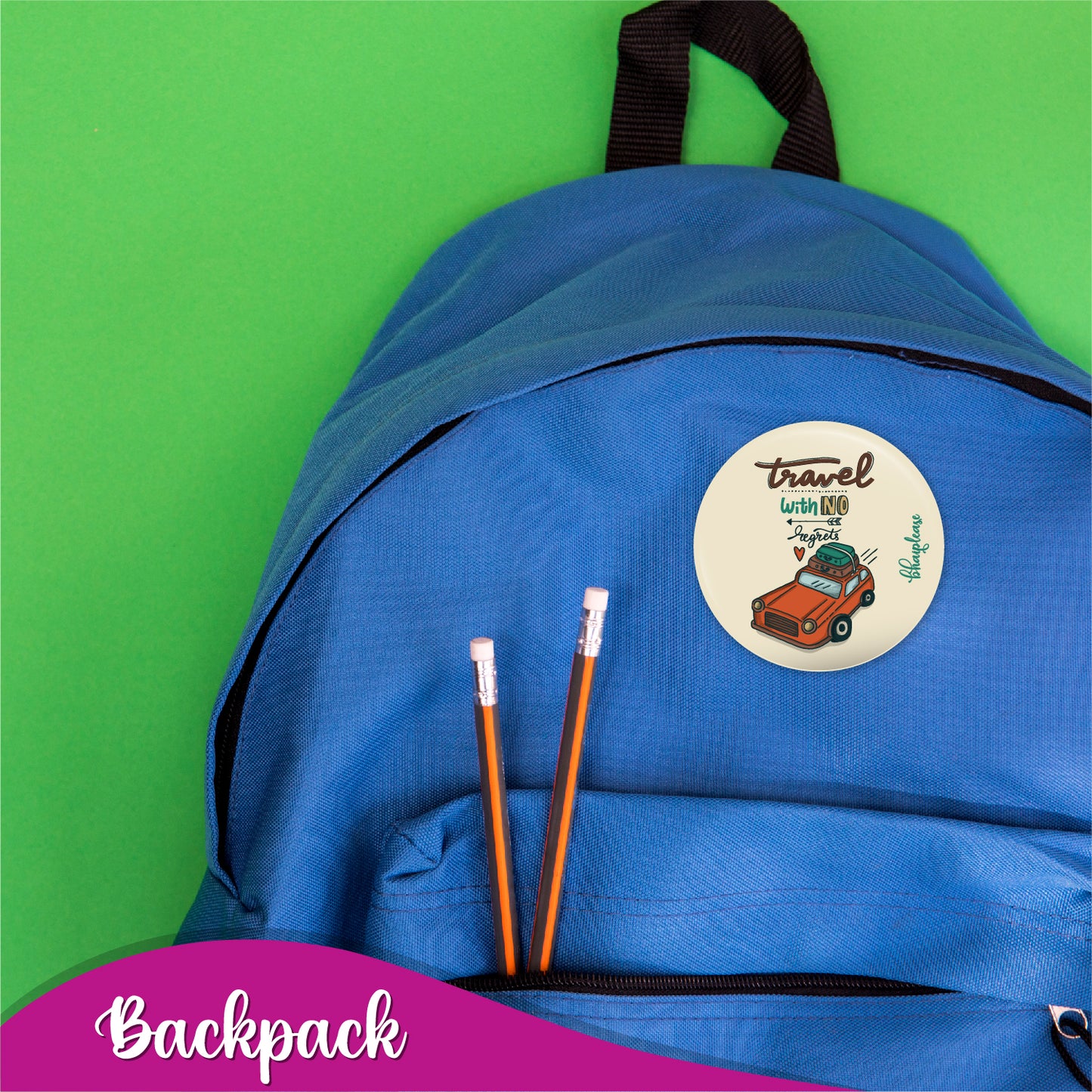 Travel with no regrets Pin Badge