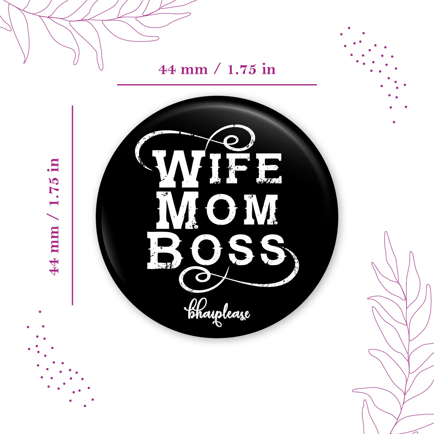 Wife Mom Boss Pin Badge