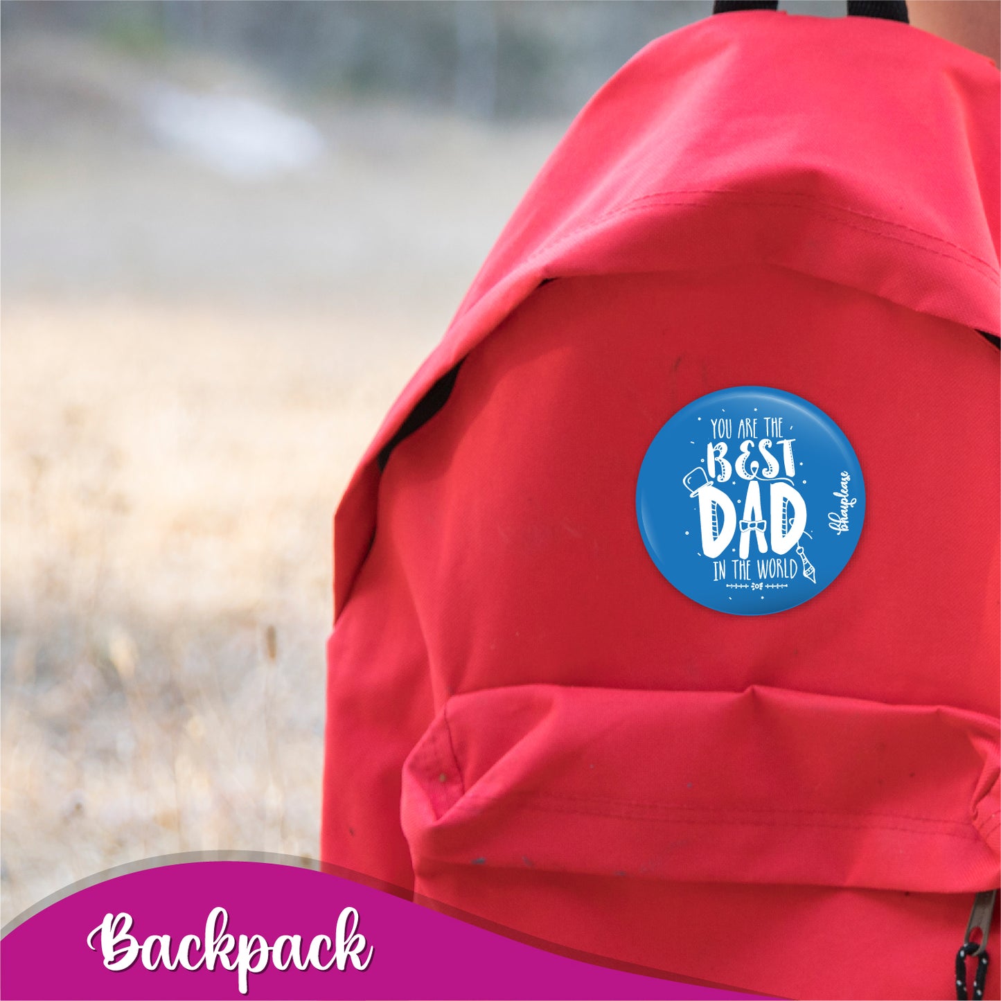 You are the best dad Pin Badge