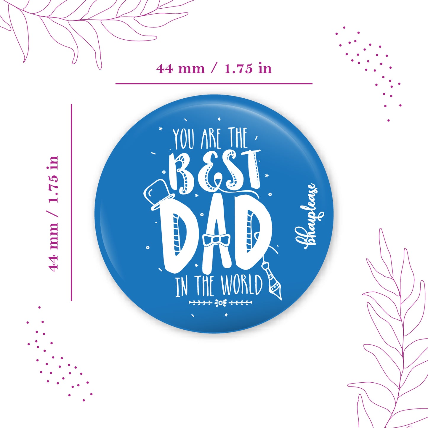 You are the best dad Pin Badge