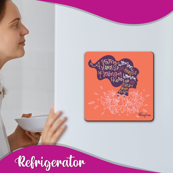 A Strong woman Stands Up for Herself Wooden Fridge Magnet