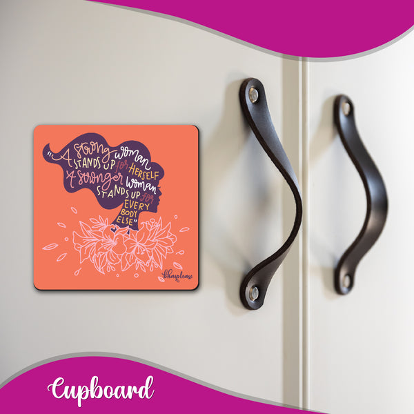 A Strong woman Stands Up for Herself Wooden Fridge Magnet