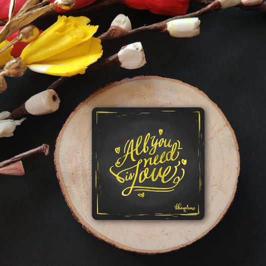 All You Need is Love Wooden Fridge Magnet