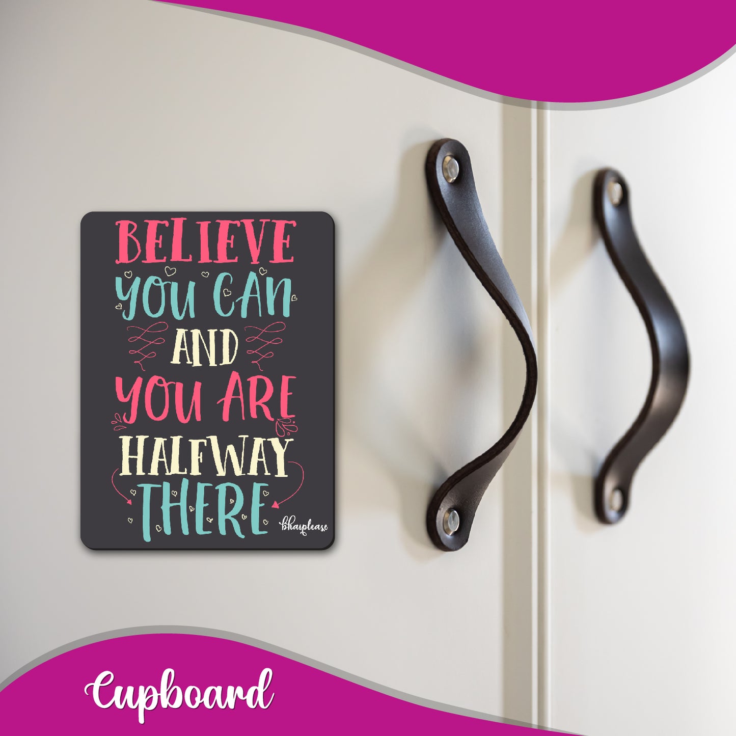 Believe You Can Quote Fridge Magnet