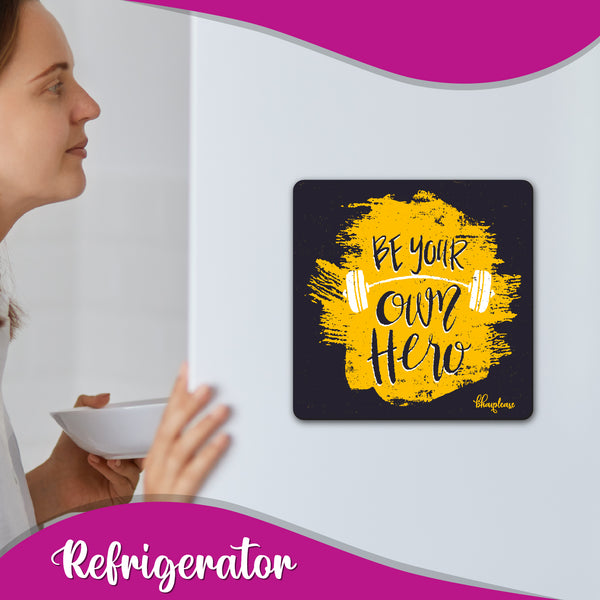Be your own Hero Wooden Fridge Magnet