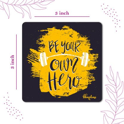 Be Your Own Hero Gym Fridge Magnet