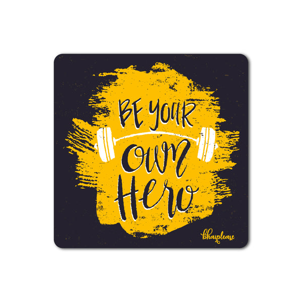 Be your own Hero Wooden Fridge Magnet