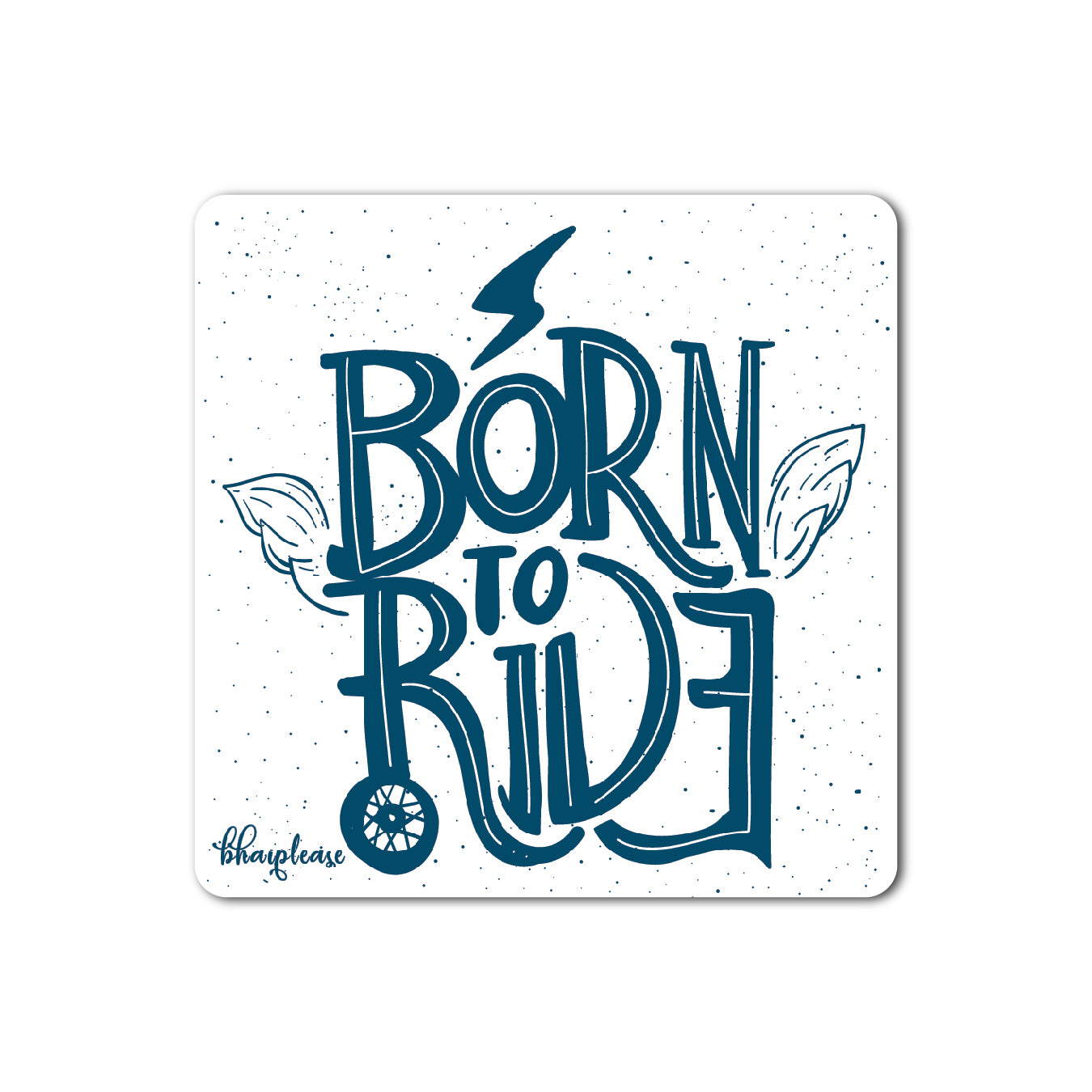 Born To Ride Fridge Magnet Blue