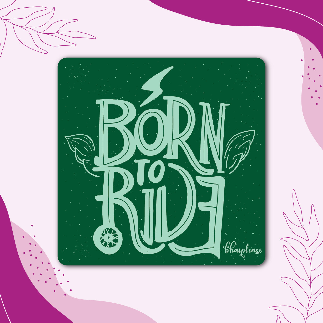 Born To Ride Fridge Magnet Green