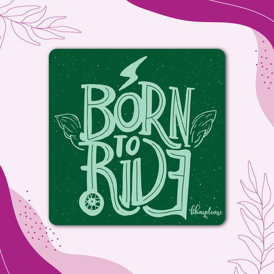 Born to Ride (Green) Wooden Fridge Magnet