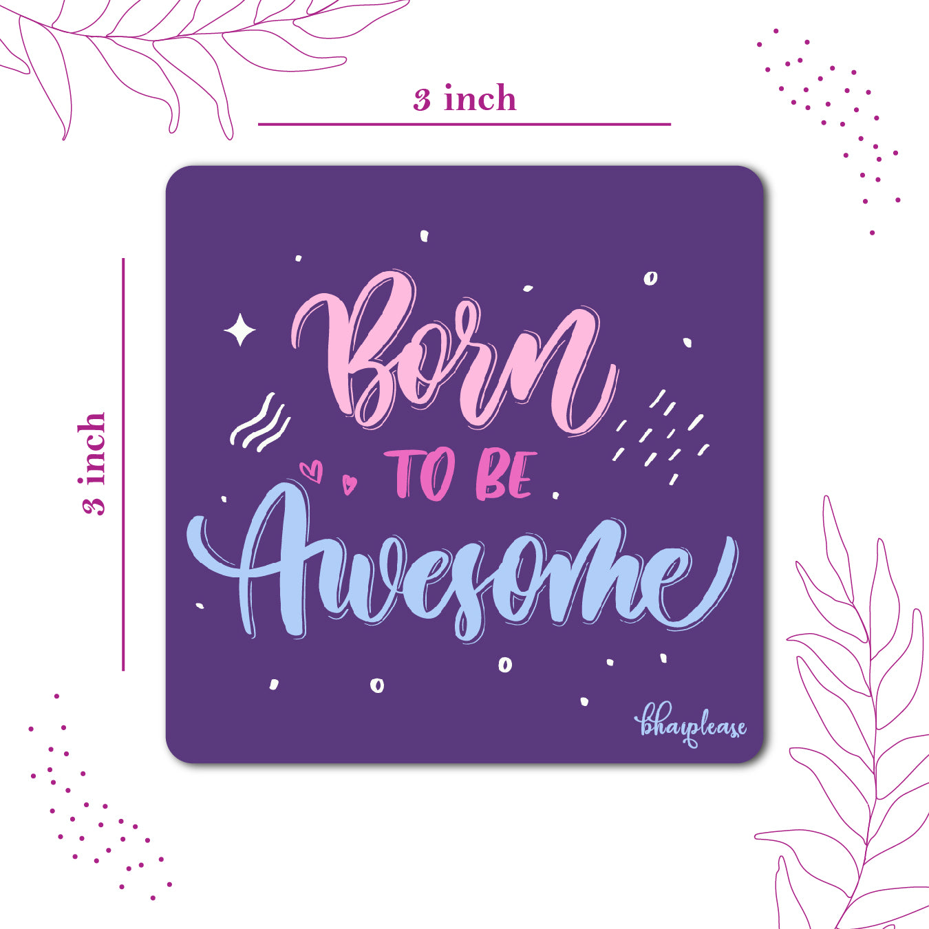 Born To Be Awesome Fridge Magnet