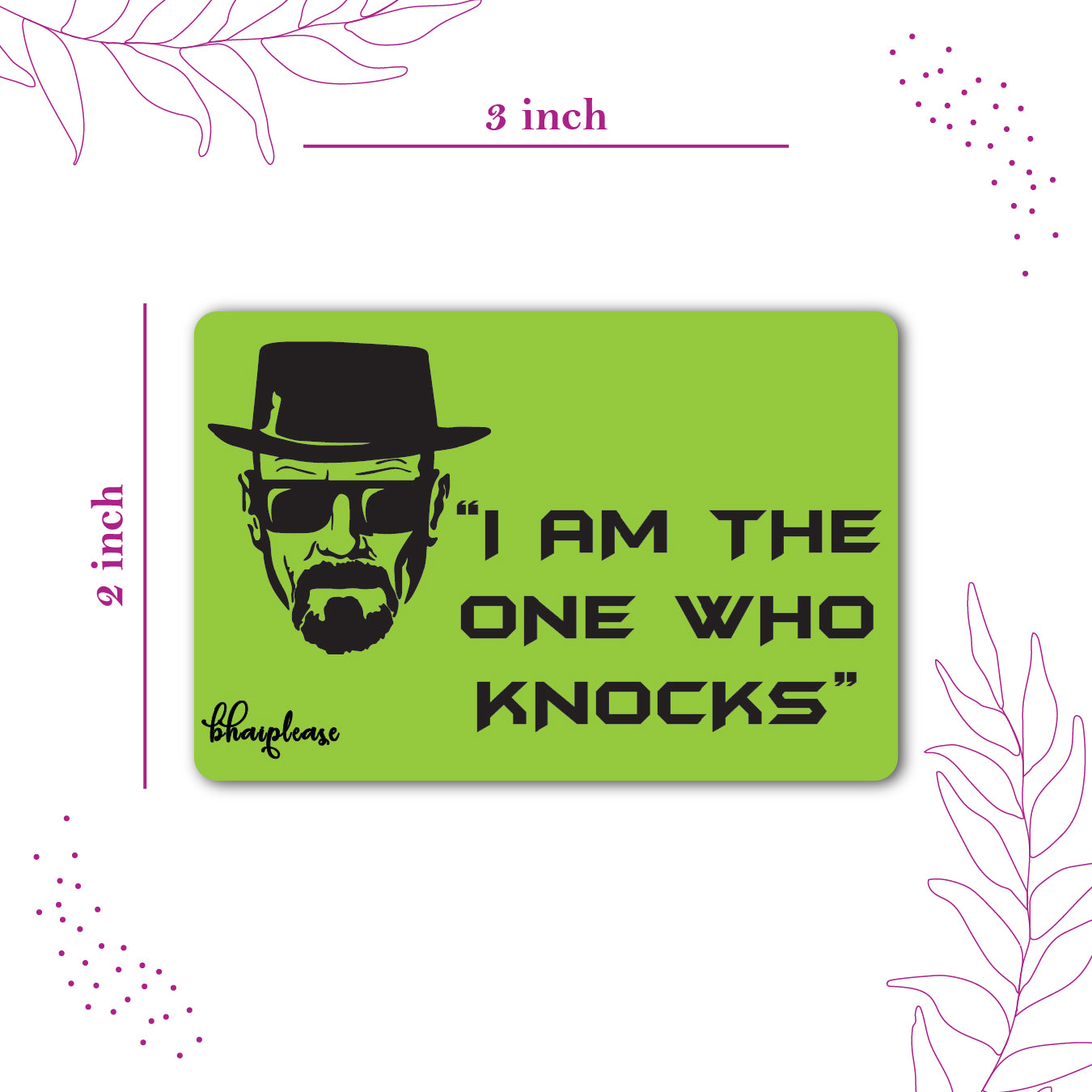 Breaking Bad Fridge Magnet | I Am The One Who Knocks