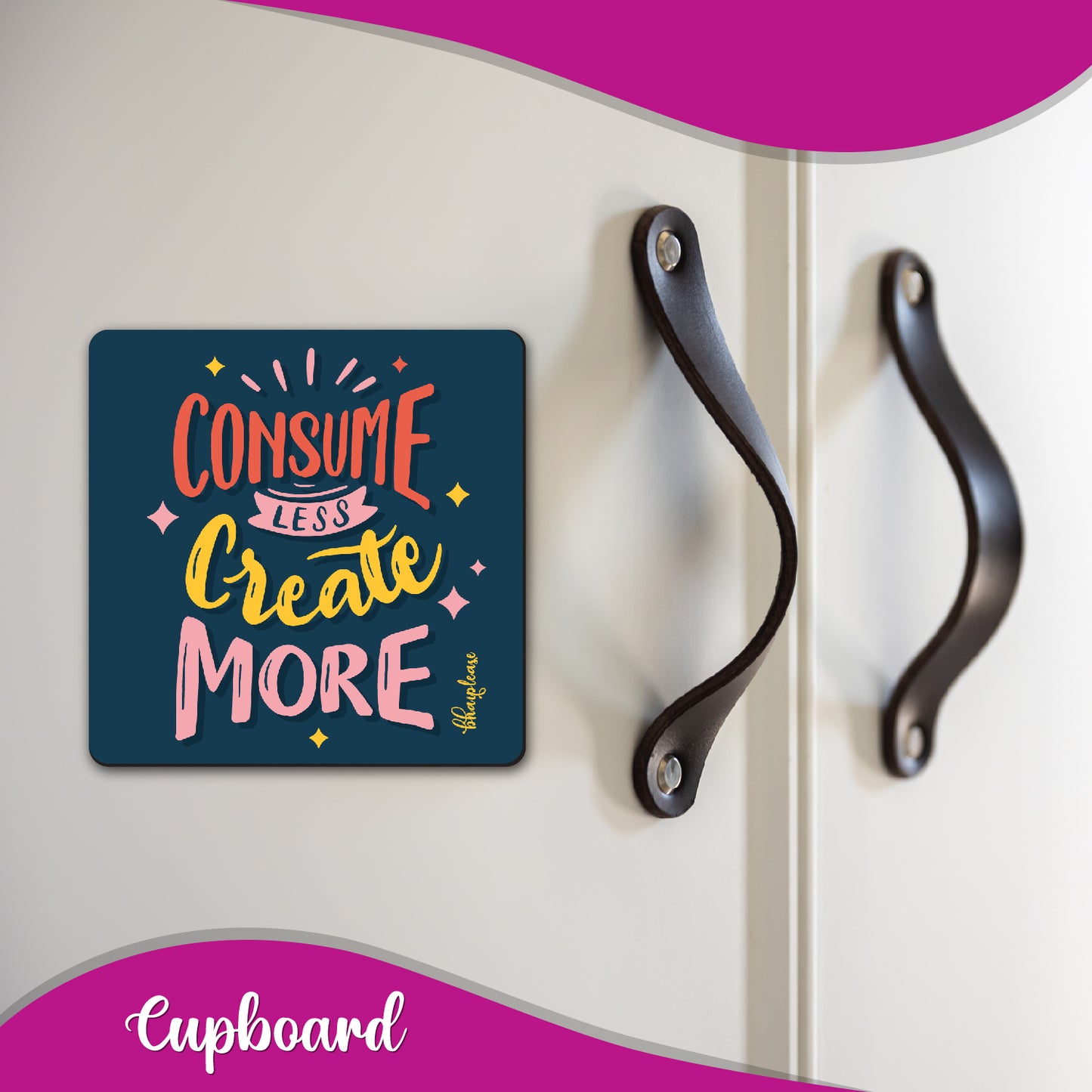 Consume Less Create More Wooden Fridge Magnet