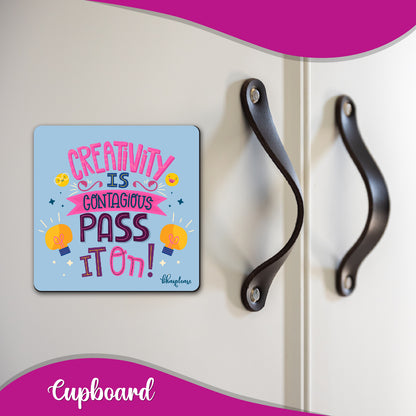 Creativity Is Contagious Fridge Magnet