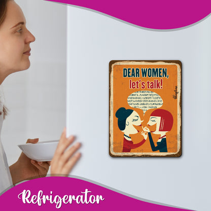 Dear Women Lets Talk Wooden Fridge Magnet