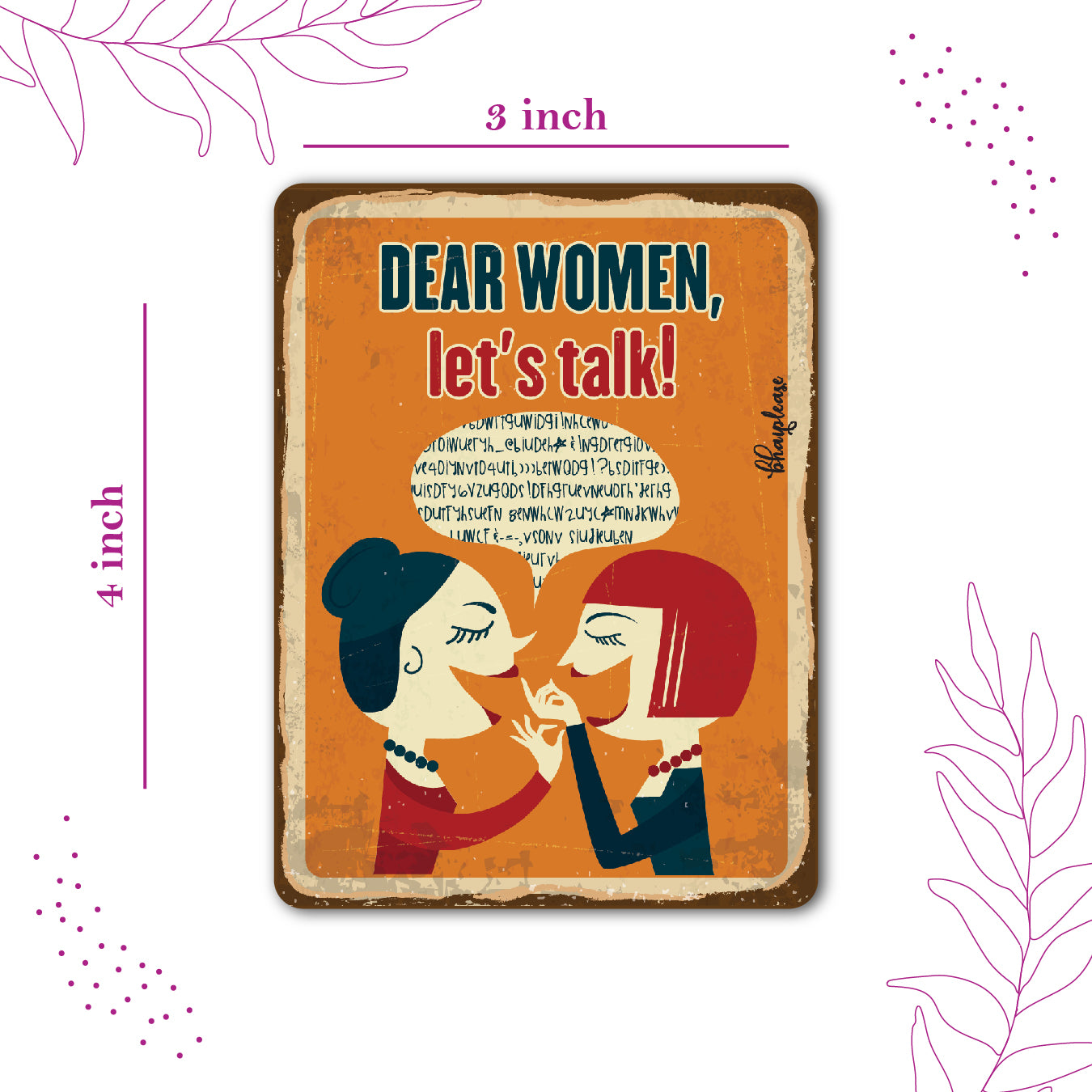 Dear Women Lets Talk Wooden Fridge Magnet